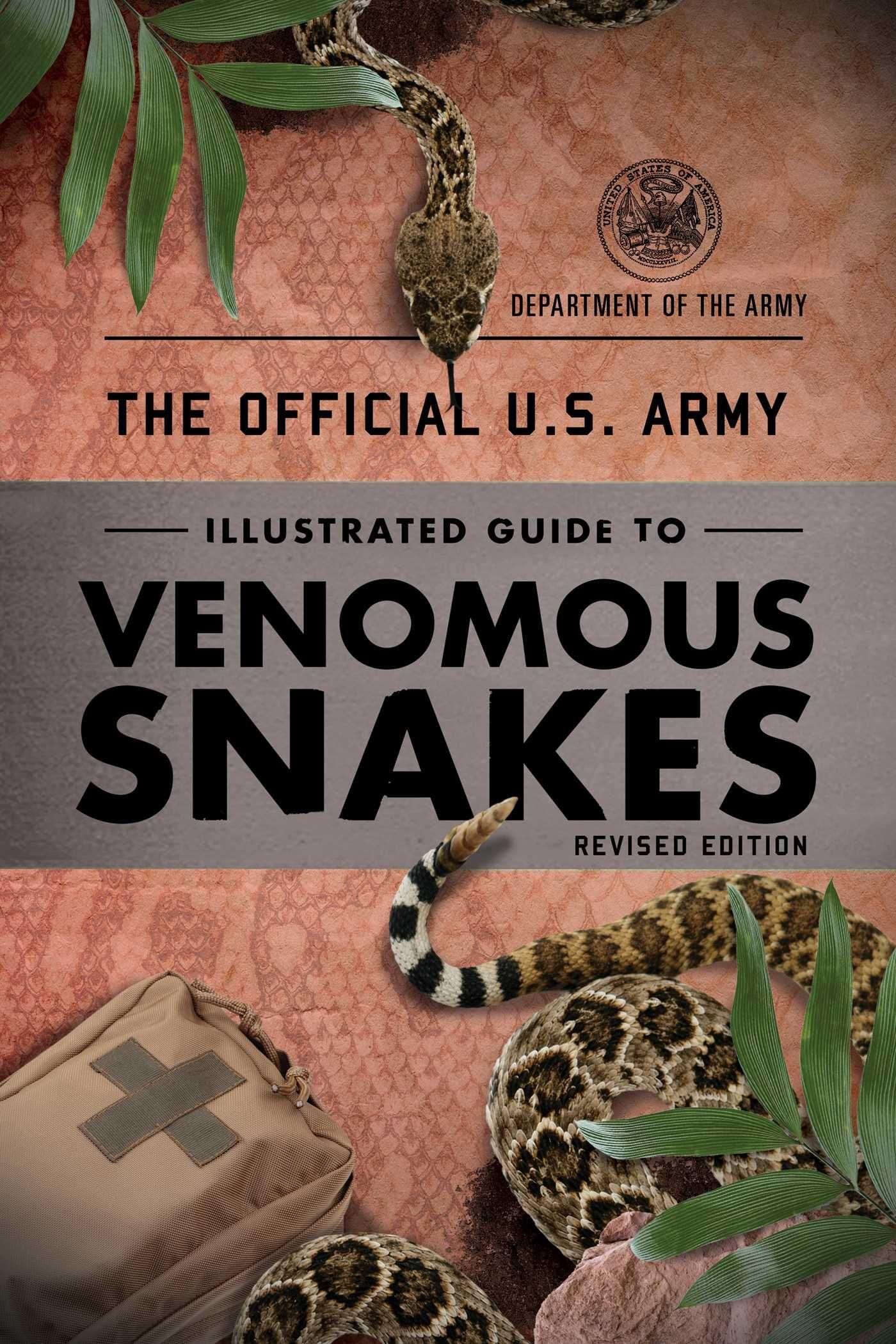 Vorderes Coverbild The Official U.S. Army Illustrated Guide to Venomous Snakes