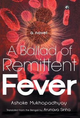 Vorderes Coverbild Ballad of Remittent Fever