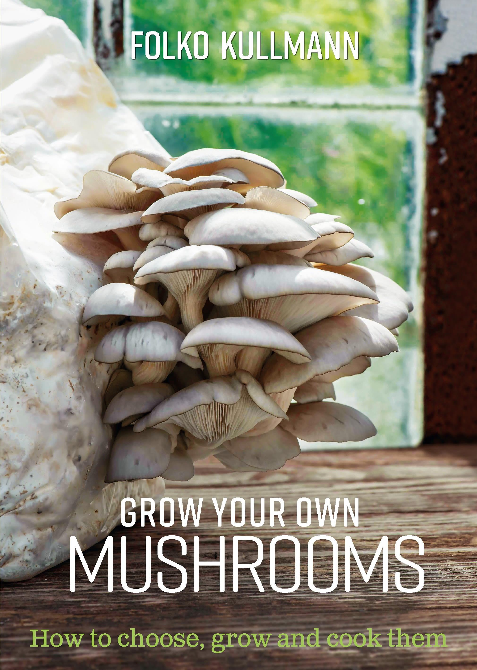 Vorderes Coverbild Grow Your Own Mushrooms