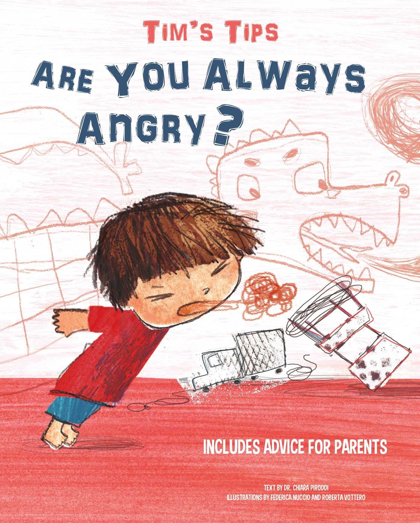 Vorderes Coverbild Tim's Tips: Are You Always Angry?