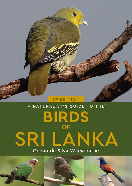 Vorderes Coverbild A Naturalist's Guide to the Birds of Sri Lanka
