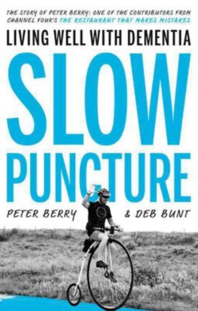 Vorderes Coverbild Slow Puncture: Living Well With Dementia