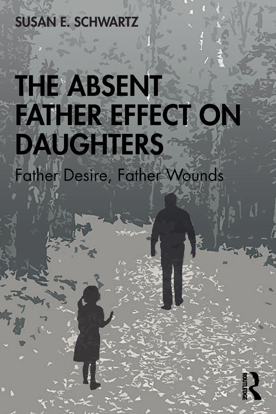 Vorderes Coverbild The Absent Father Effect on Daughters