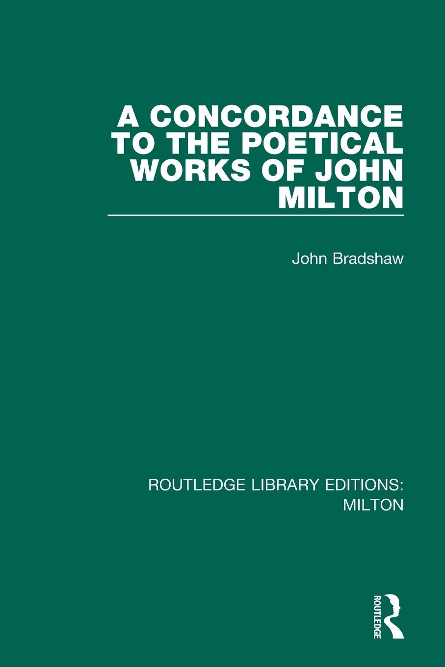 Vorderes Coverbild A Concordance to the Poetical Works of John Milton