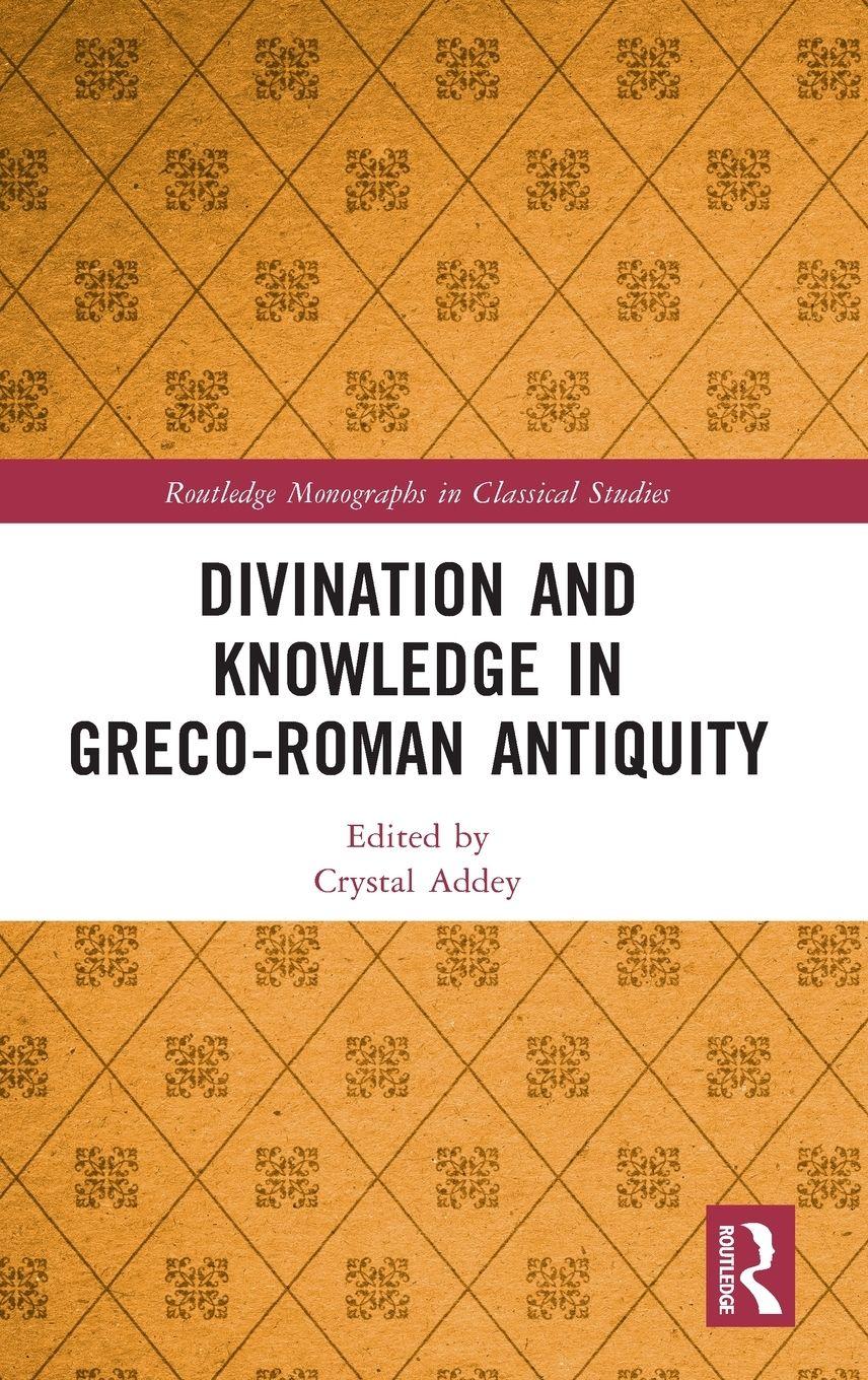Vorderes Coverbild Divination and Knowledge in Greco-Roman Antiquity