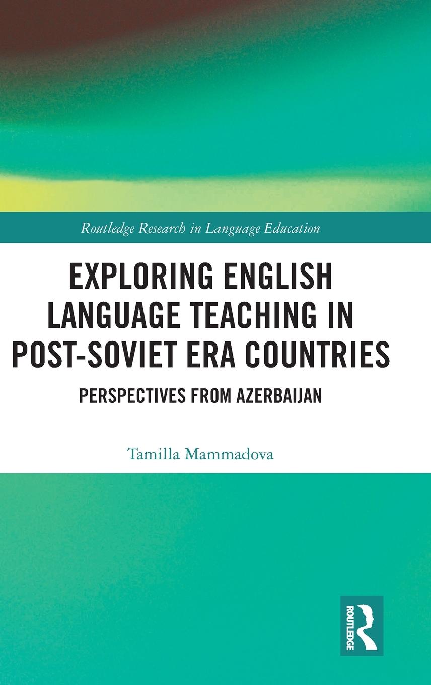 Vorderes Coverbild Exploring English Language Teaching in Post-Soviet Era Countries