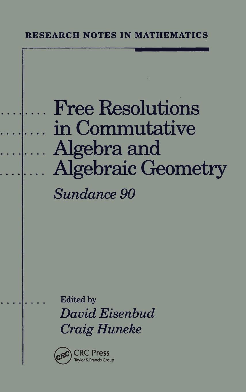 Vorderes Coverbild Free Resolutions in Commutative Algebra and Algebraic Geometry