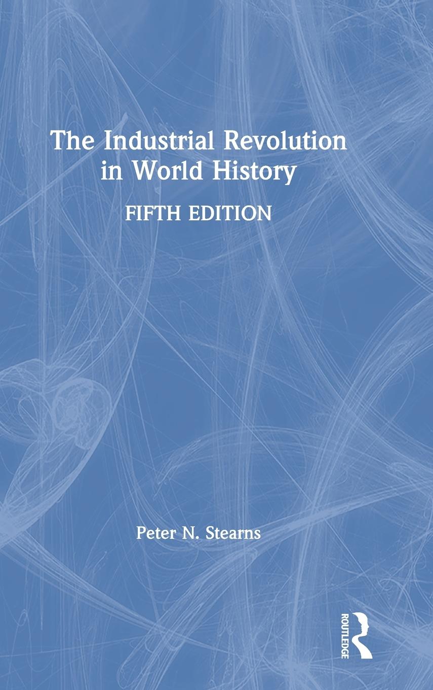 Vorderes Coverbild The Industrial Revolution in World History