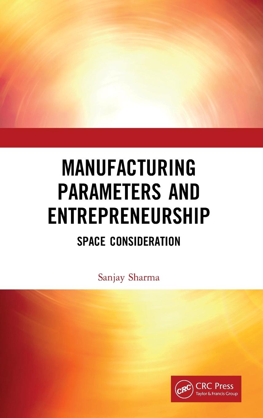 Vorderes Coverbild Manufacturing Parameters and Entrepreneurship