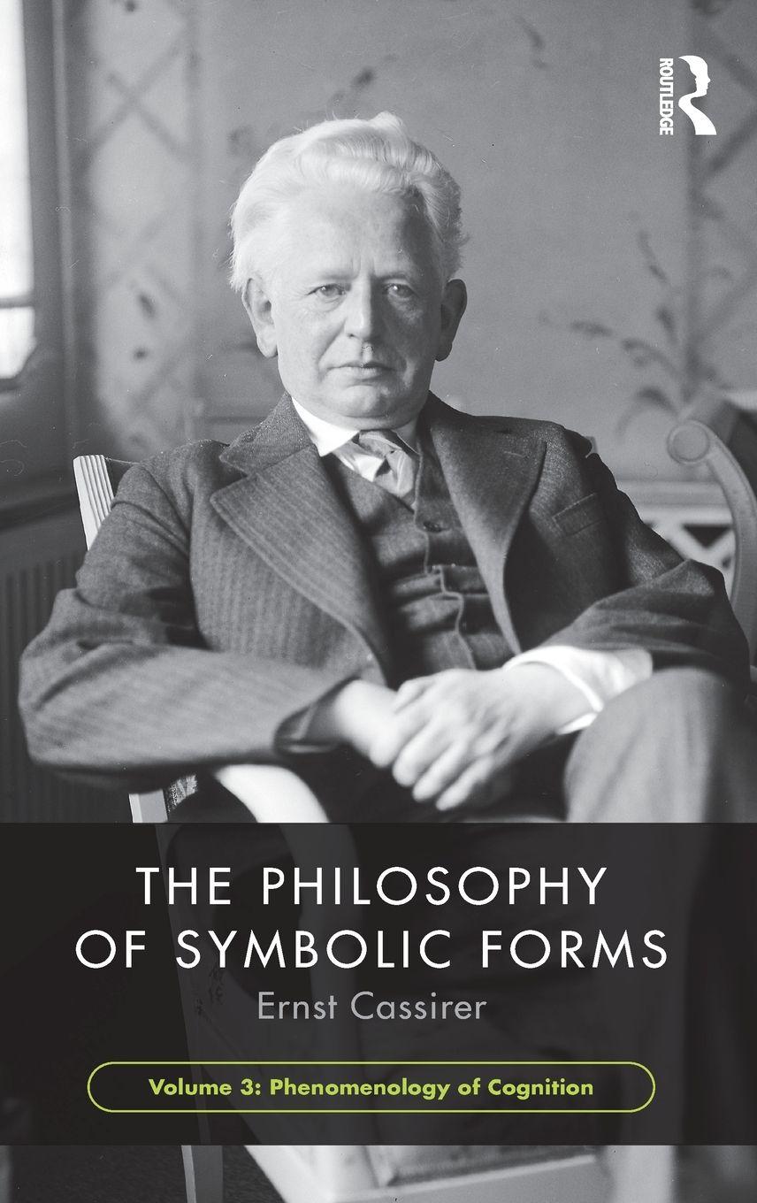 Vorderes Coverbild The Philosophy of Symbolic Forms, Volume 3