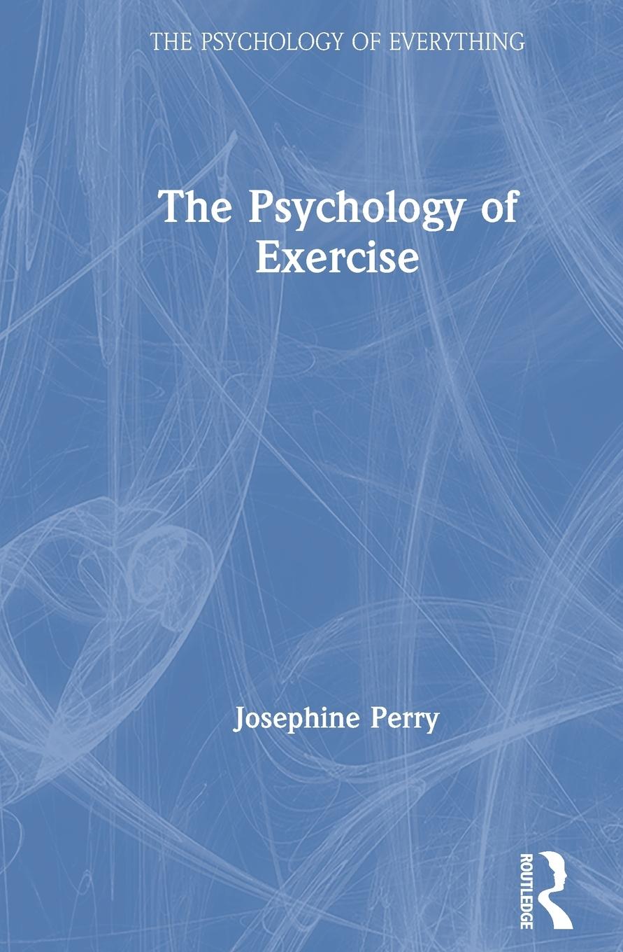 Vorderes Coverbild The Psychology of Exercise