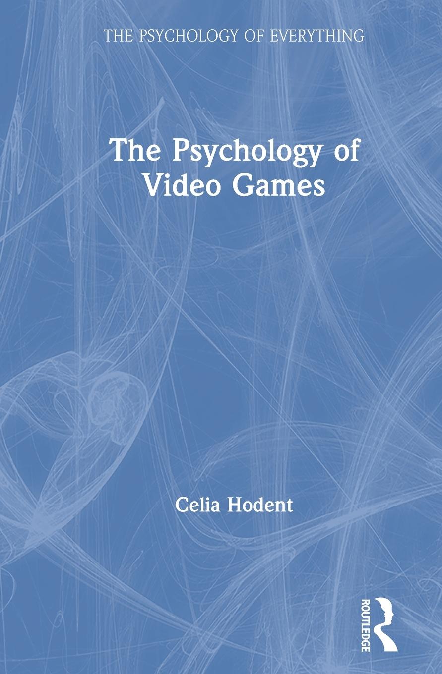 Vorderes Coverbild The Psychology of Video Games