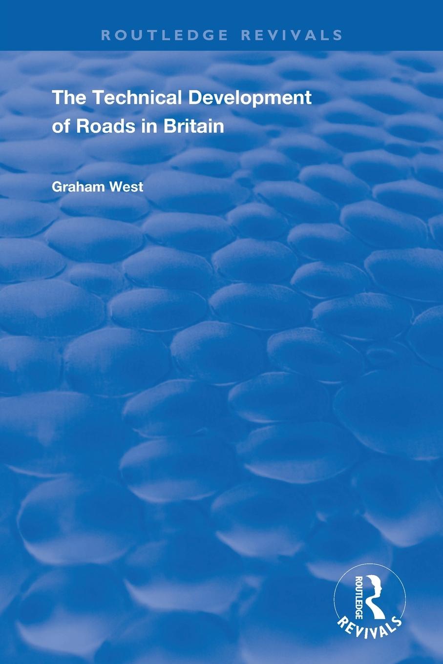 Vorderes Coverbild The Technical Development of Roads in Britain