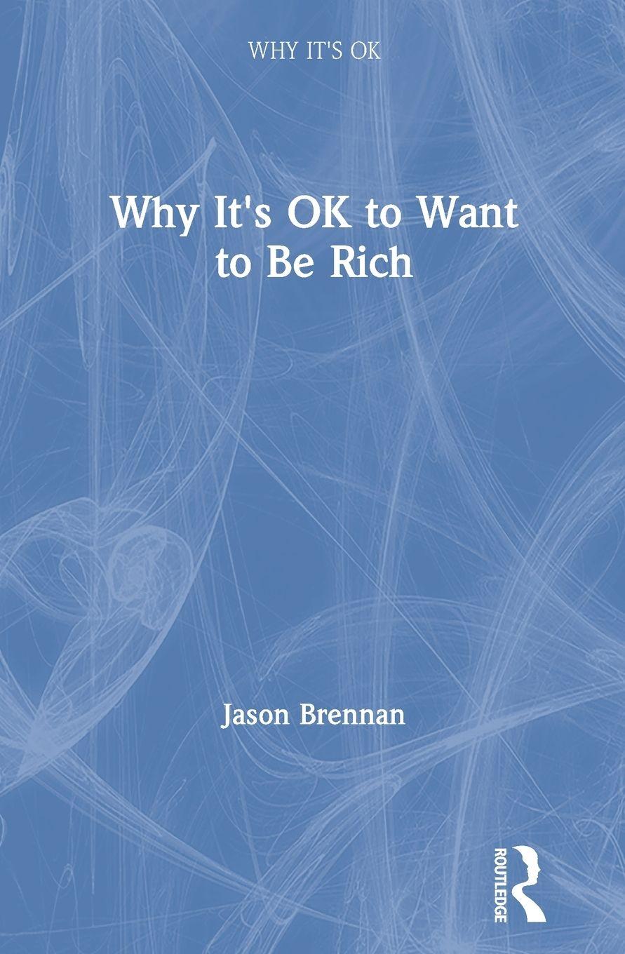 Vorderes Coverbild Why It's OK to Want to Be Rich