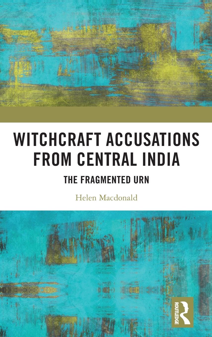 Vorderes Coverbild Witchcraft Accusations from Central India