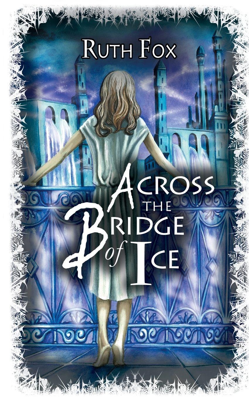 Vorderes Coverbild Across the Bridge of Ice