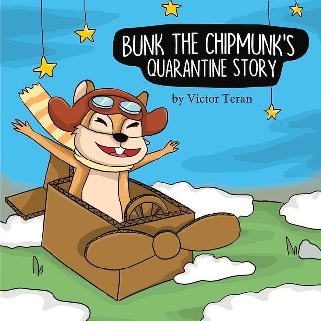 Vorderes Coverbild Bunk the Chipmunk's Quarantine Story