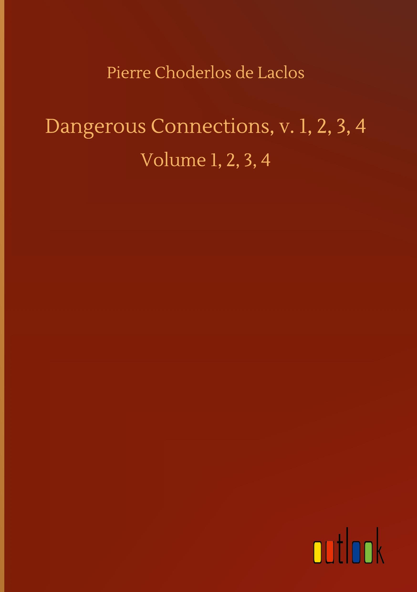 Vorderes Coverbild Dangerous Connections, v. 1, 2, 3, 4