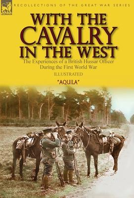 Vorderes Coverbild With the Cavalry in the West