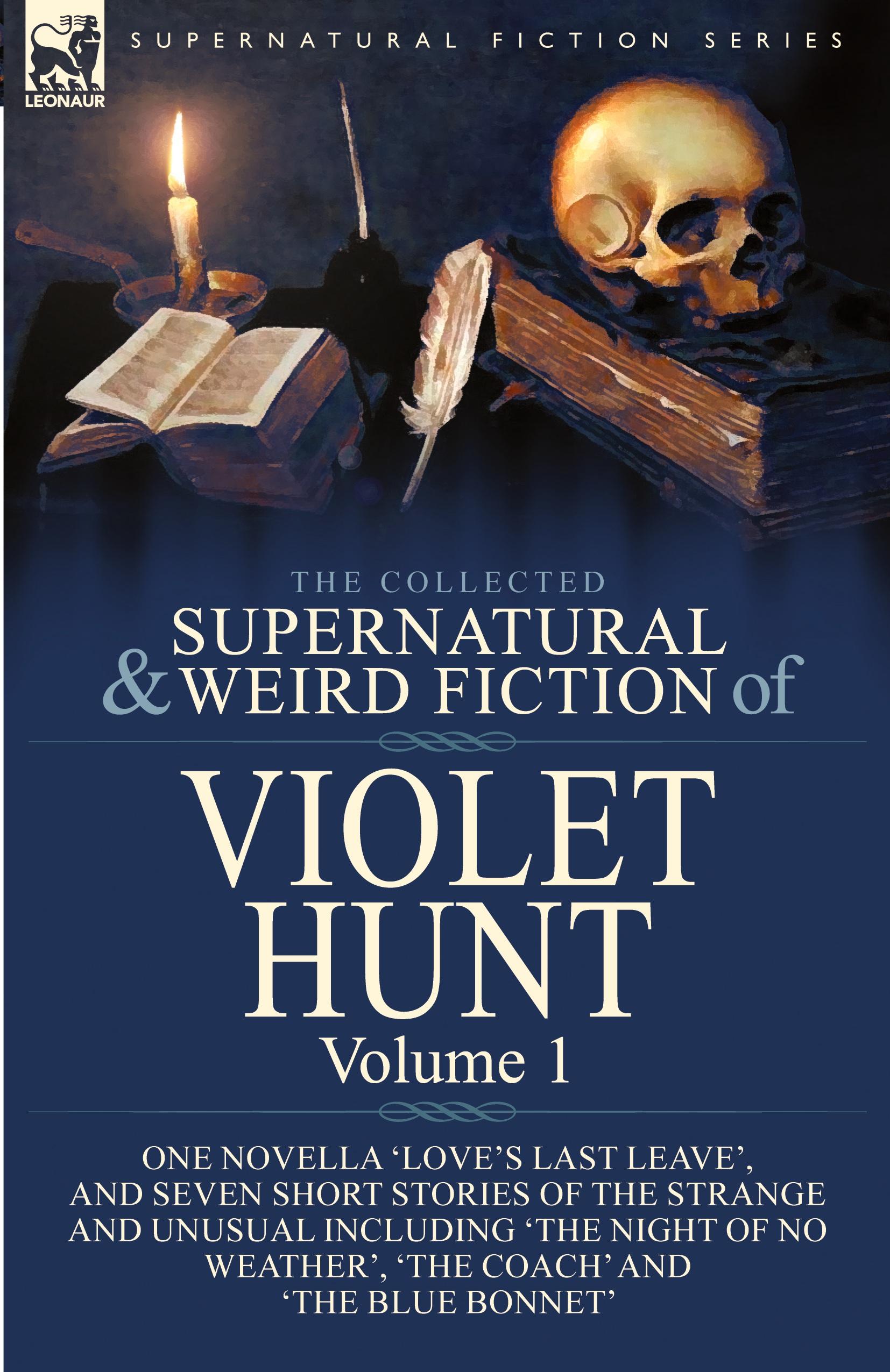 Vorderes Coverbild The Collected Supernatural and Weird Fiction of Violet Hunt
