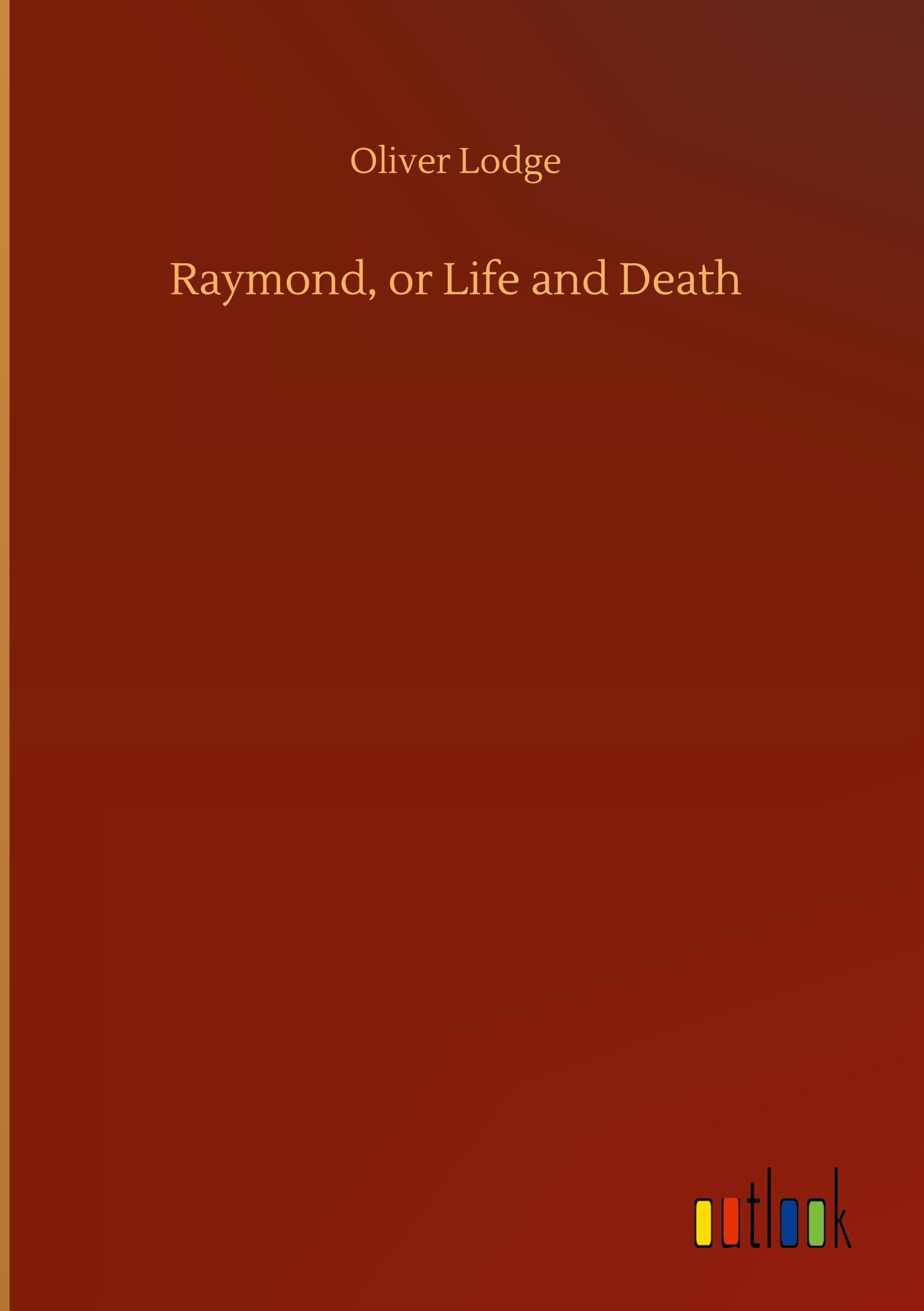 Vorderes Coverbild Raymond, or Life and Death