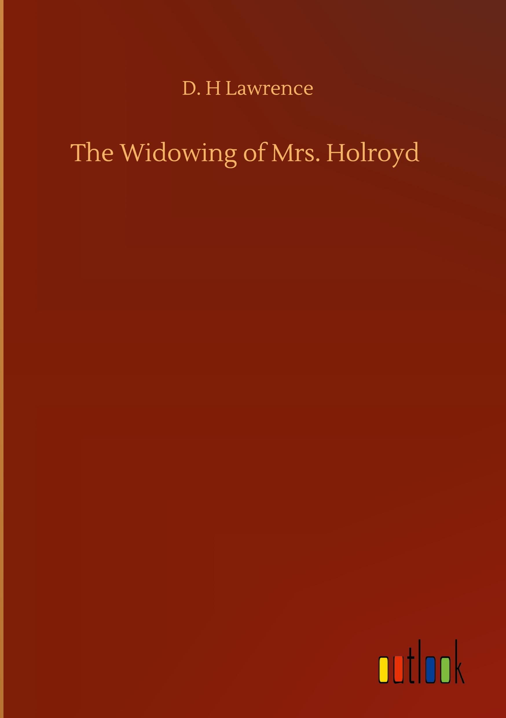 Vorderes Coverbild The Widowing of Mrs. Holroyd