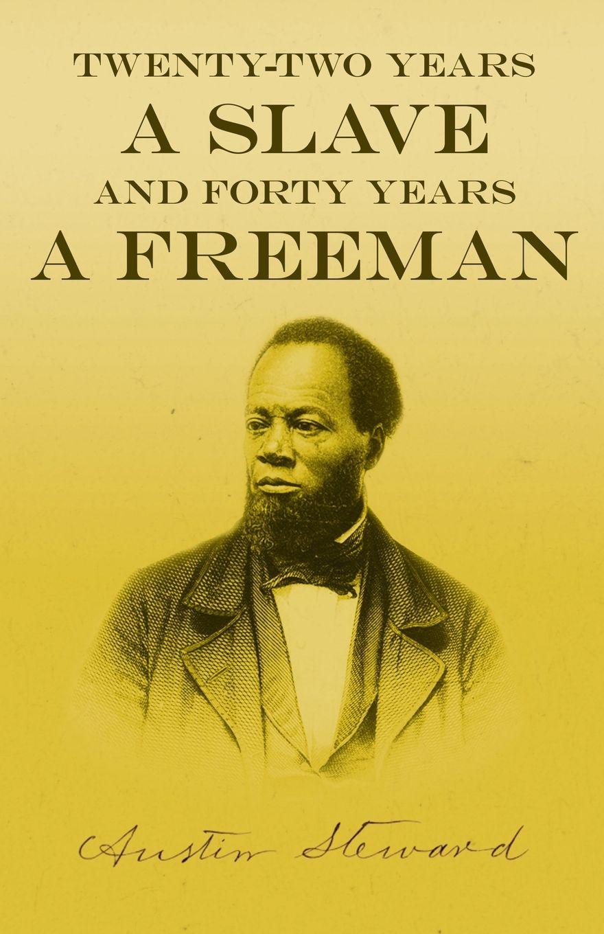 Vorderes Coverbild Twenty-Two Years a Slave - And Forty Years a Freeman