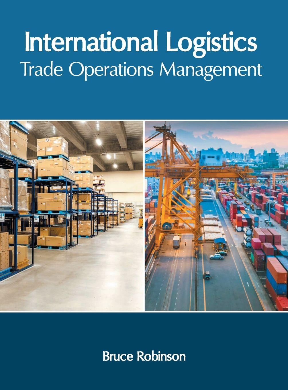 Vorderes Coverbild International Logistics: Trade Operations Management