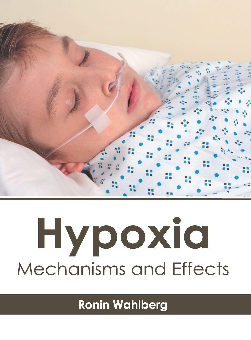 Vorderes Coverbild Hypoxia: Mechanisms and Effects