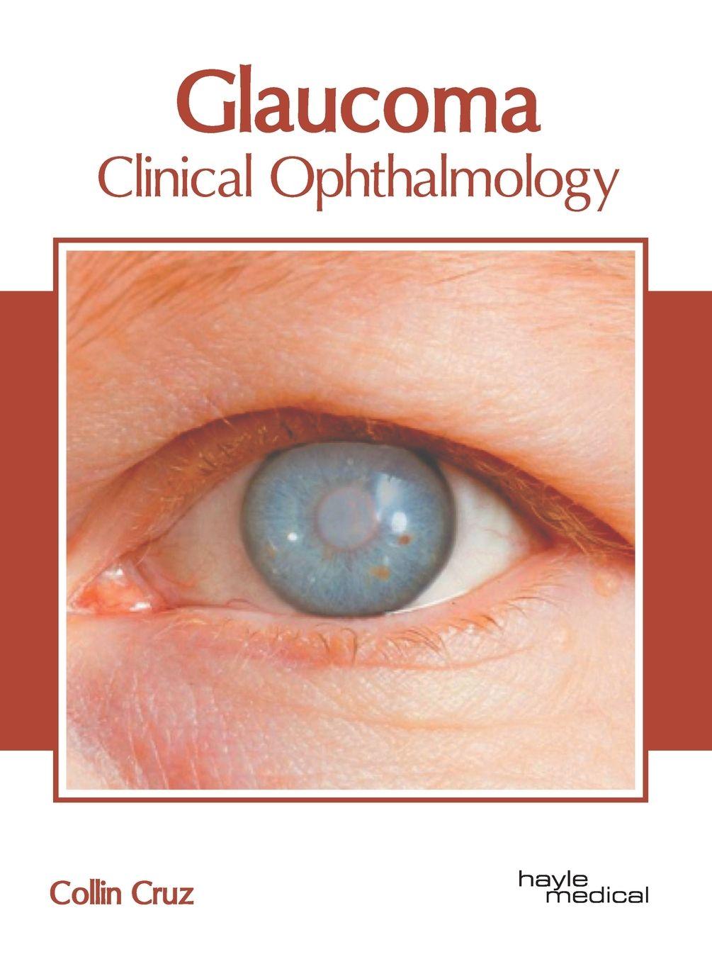 Vorderes Coverbild Glaucoma: Clinical Ophthalmology