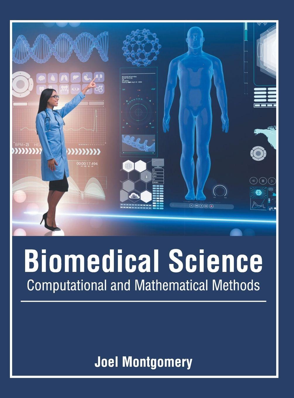 Vorderes Coverbild Biomedical Science: Computational and Mathematical Methods