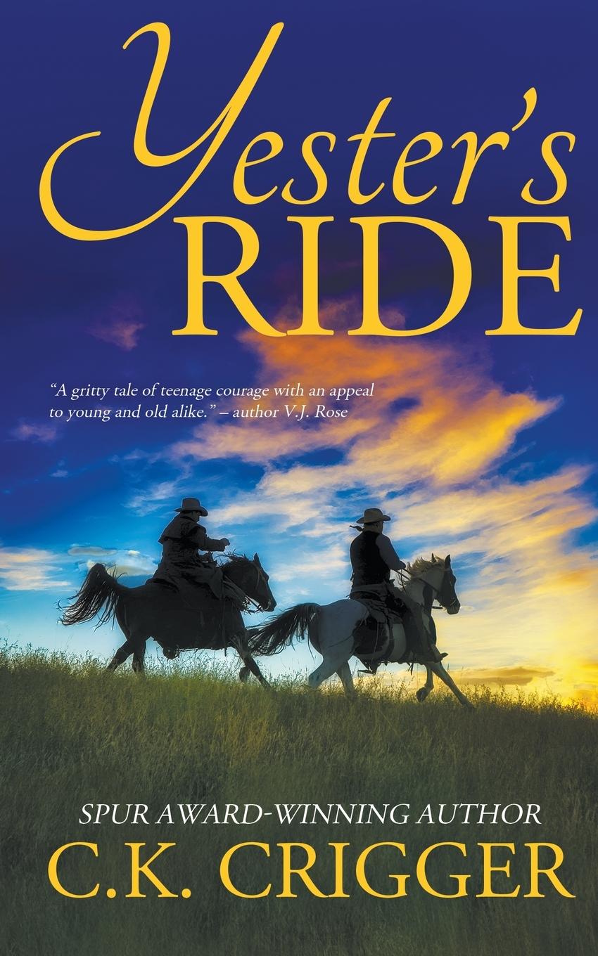 Vorderes Coverbild Yester's Ride