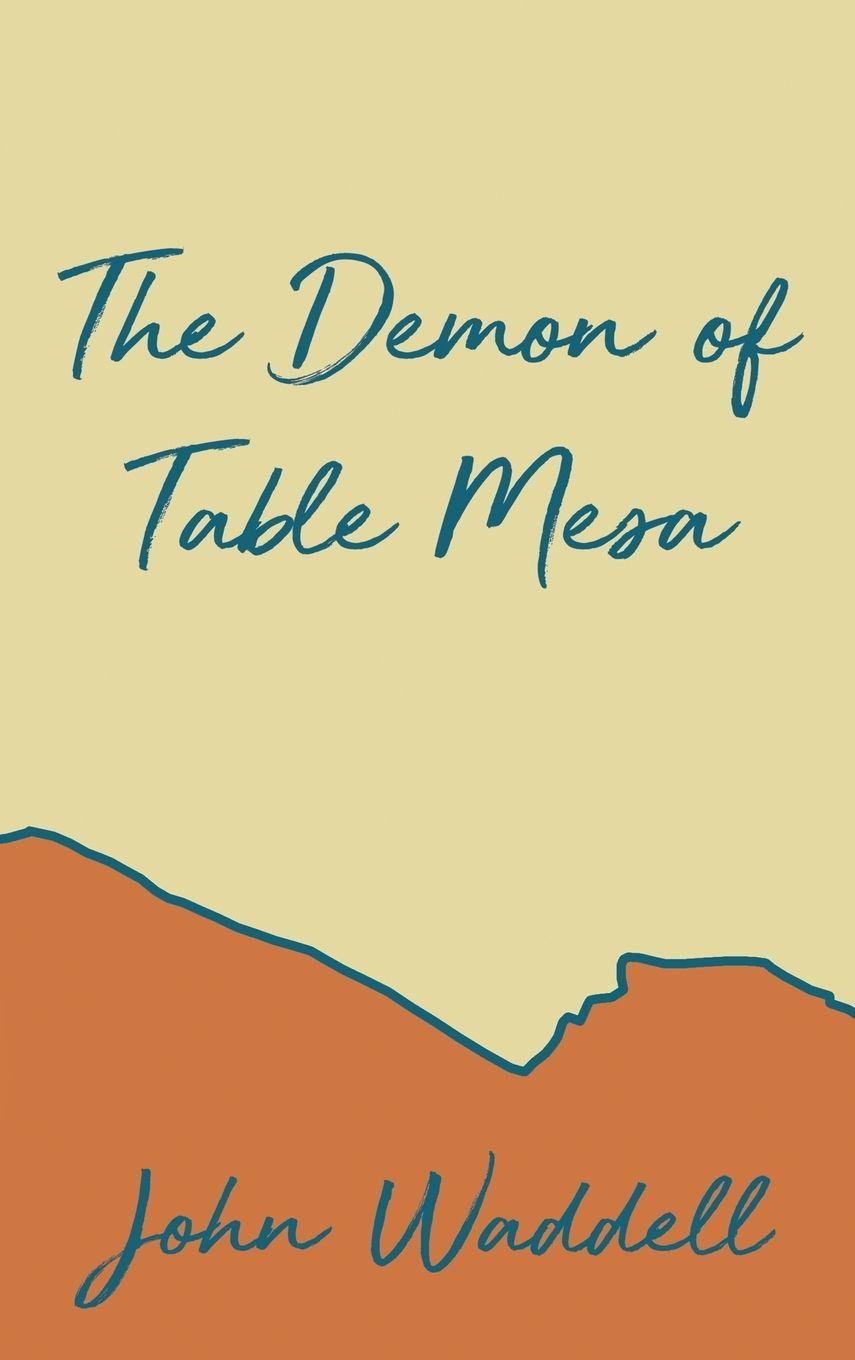 Vorderes Coverbild The Demon of Table Mesa