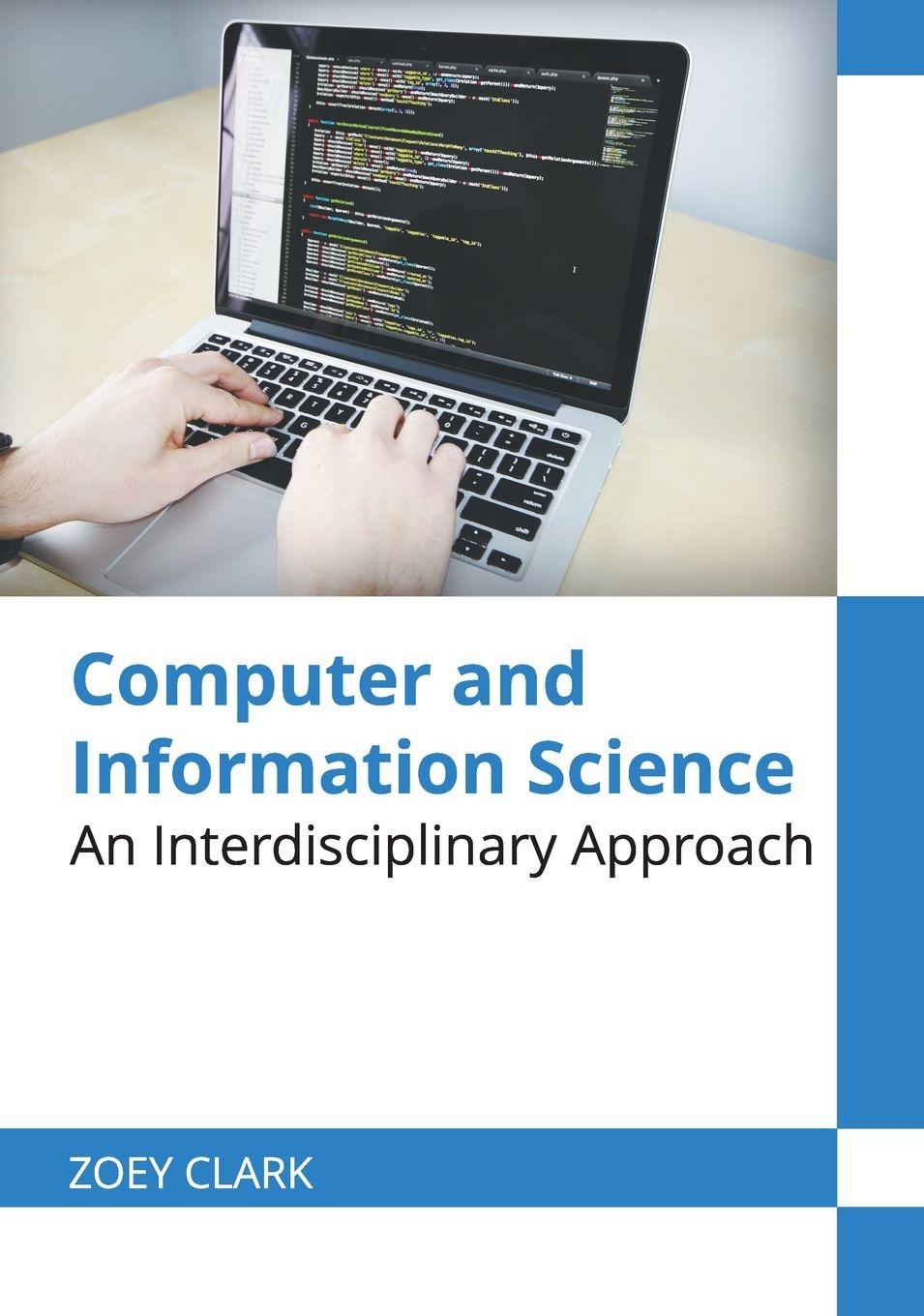 Vorderes Coverbild Computer and Information Science: An Interdisciplinary Approach