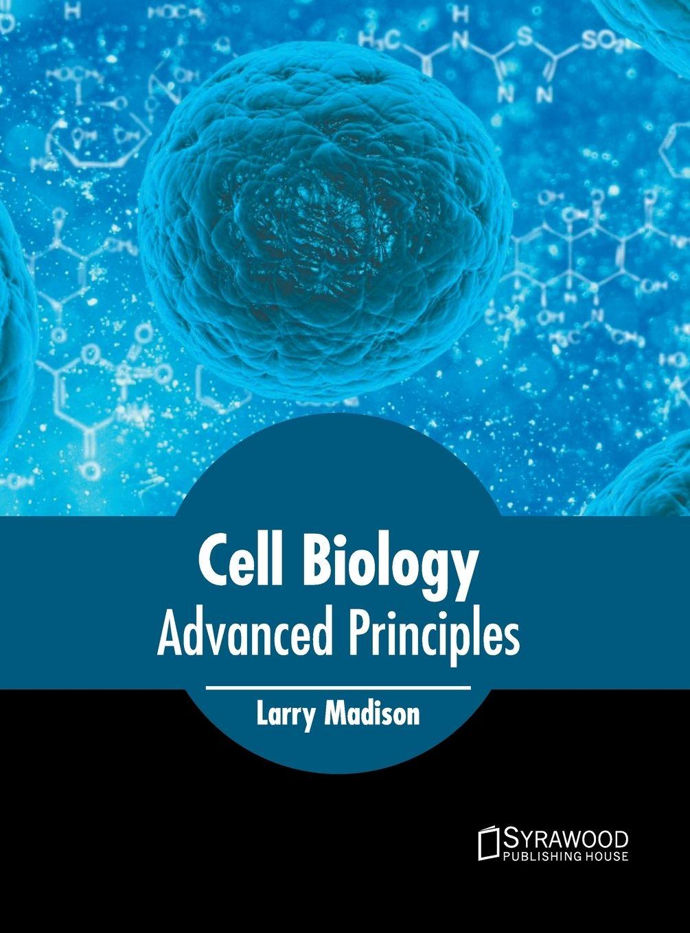 Vorderes Coverbild Cell Biology: Advanced Principles