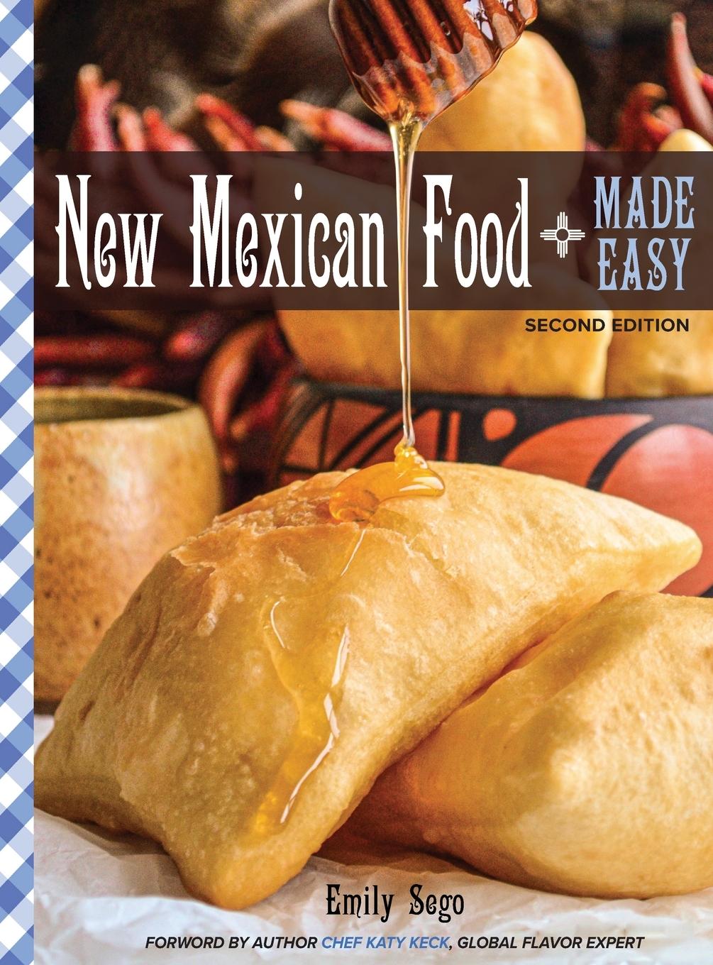 Vorderes Coverbild New Mexican Food Made Easy