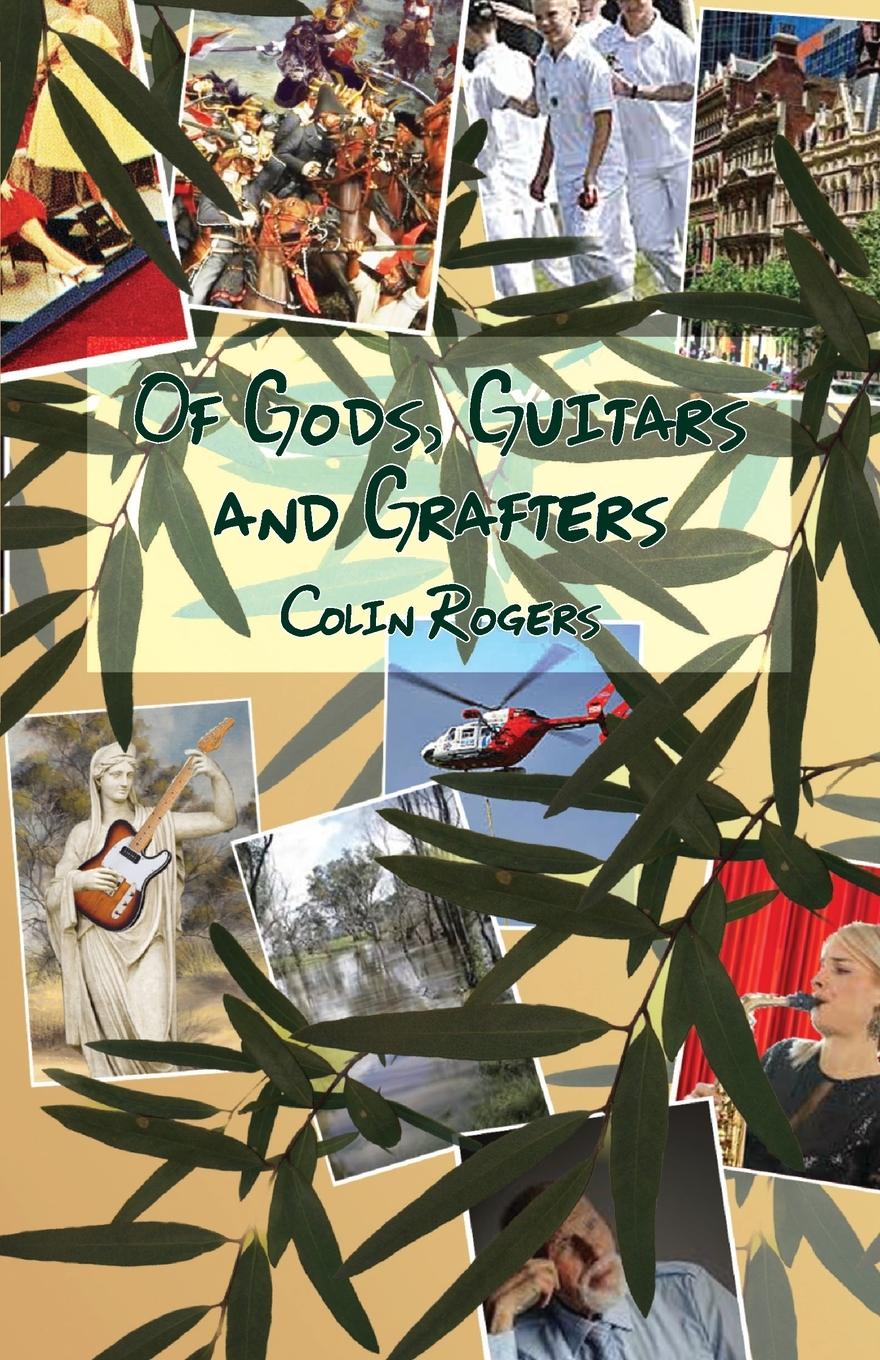 Vorderes Coverbild Of Gods, Guitars and Grafters