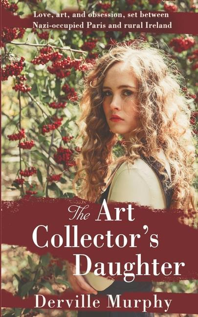 Vorderes Coverbild The Art Collector's Daughter: A Stylish Historical Thriller