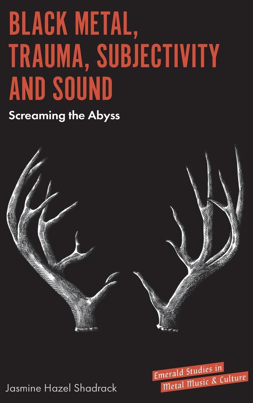 Vorderes Coverbild Black Metal, Trauma, Subjectivity and Sound