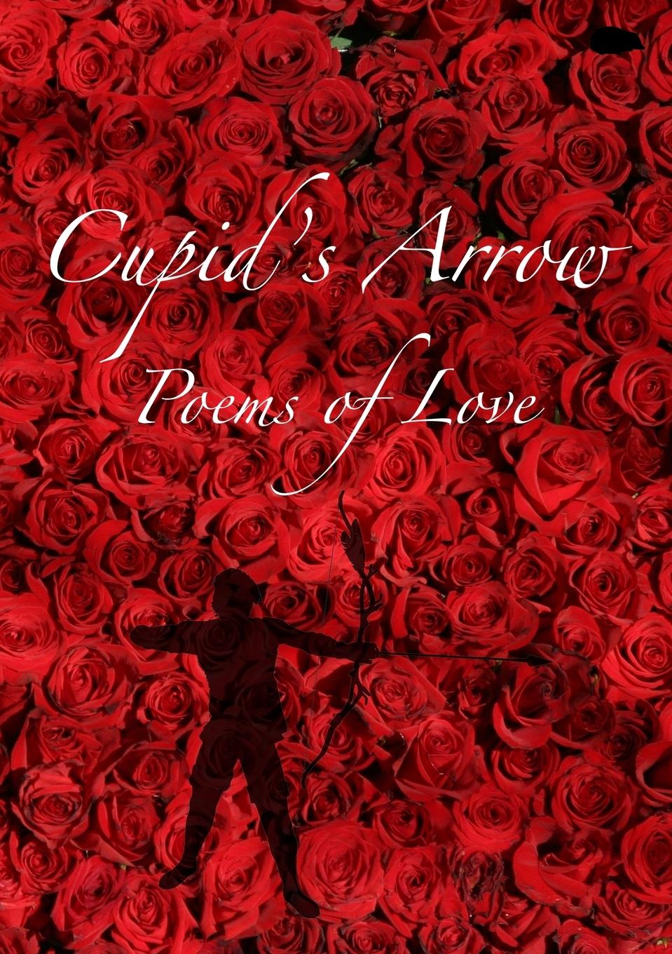 Vorderes Coverbild Cupid's Arrow: Poems of Love