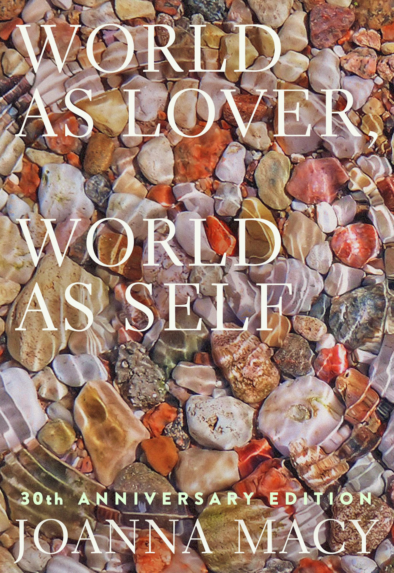Vorderes Coverbild World as Lover, World as Self: 30th Anniversary Edition