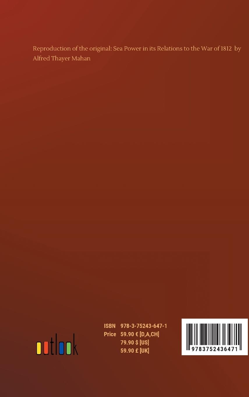 Rückseitencover Sea Power in its Relations to the War of 1812