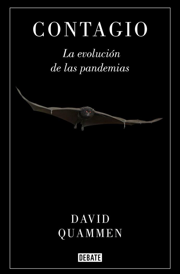 Vorderes Coverbild Contagio: La Evolución de Las Pandemias / Spillover: Animal Infections and the Next Human Pandemic