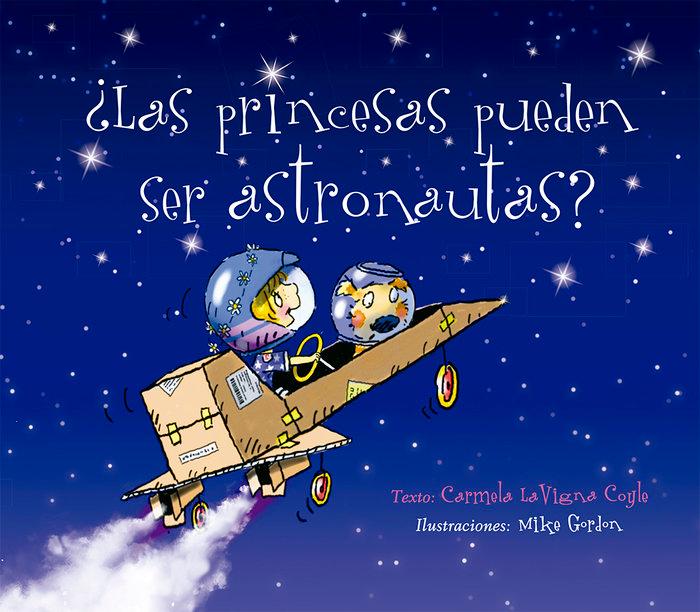 Vorderes Coverbild Princesas Pueden Ser Astronautas?, Las