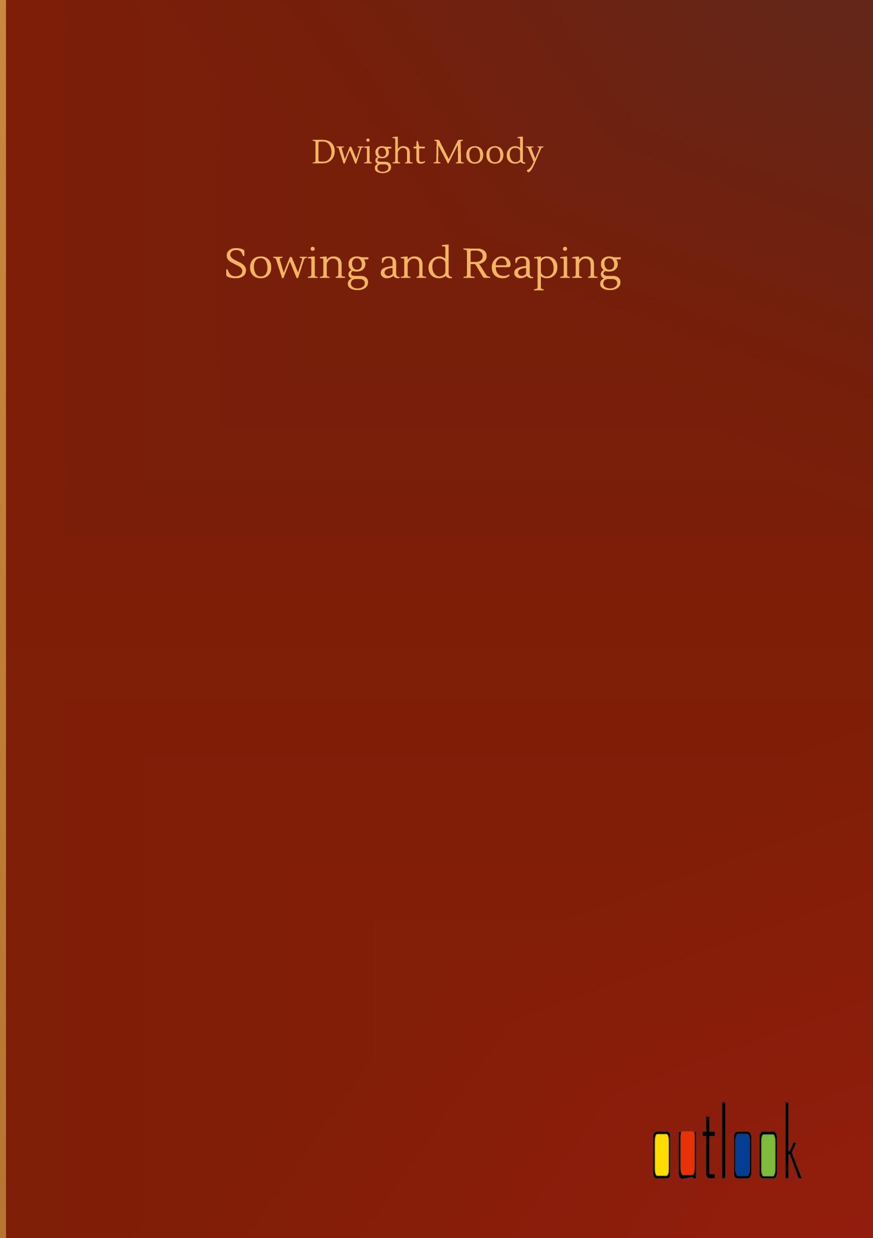 Vorderes Coverbild Sowing and Reaping