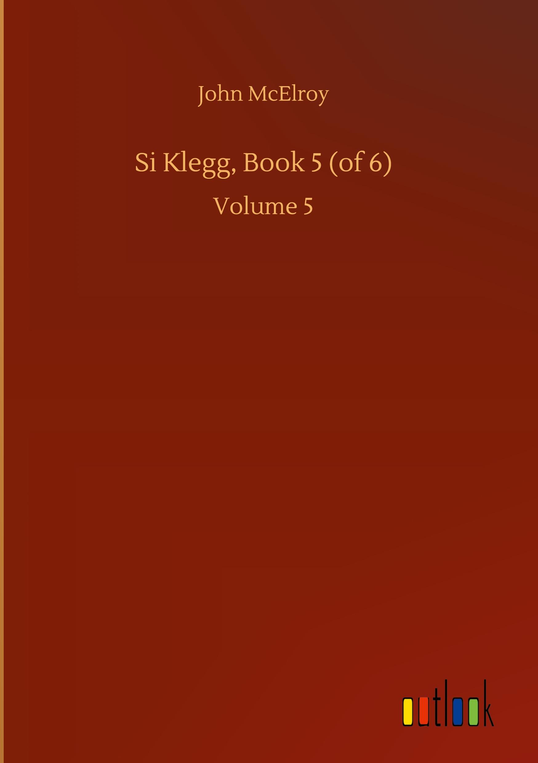 Vorderes Coverbild Si Klegg, Book 5 (of 6)