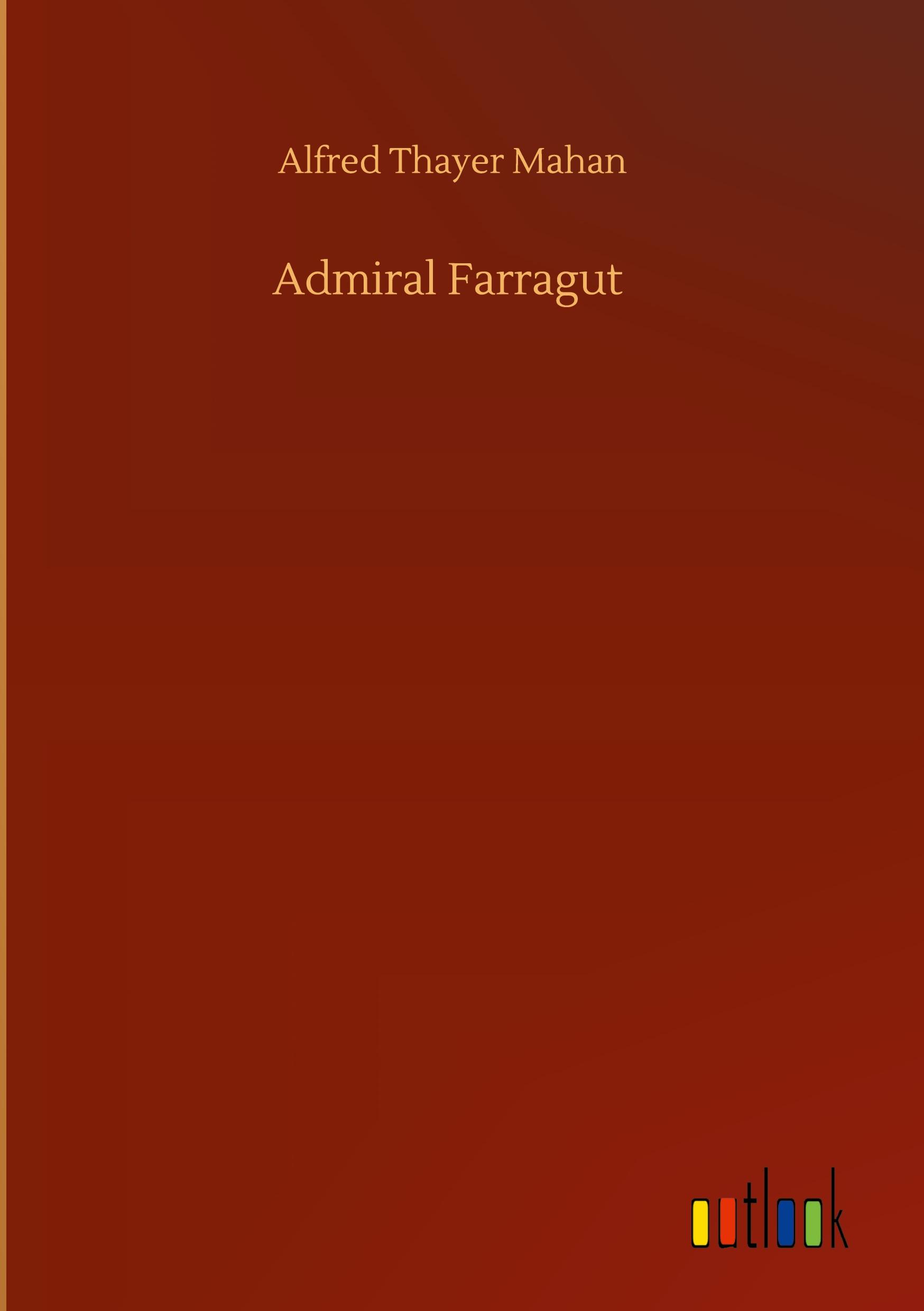 Vorderes Coverbild Admiral Farragut
