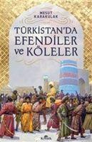 Vorderes Coverbild Türkistanda Efendiler ve Köleler