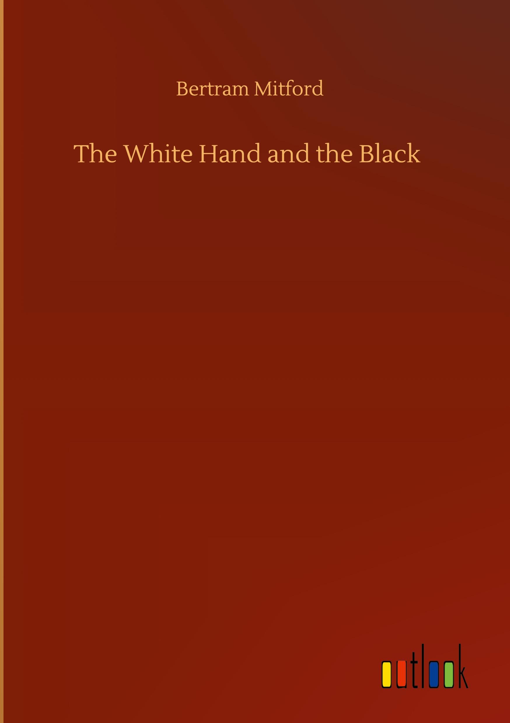 Vorderes Coverbild The White Hand and the Black