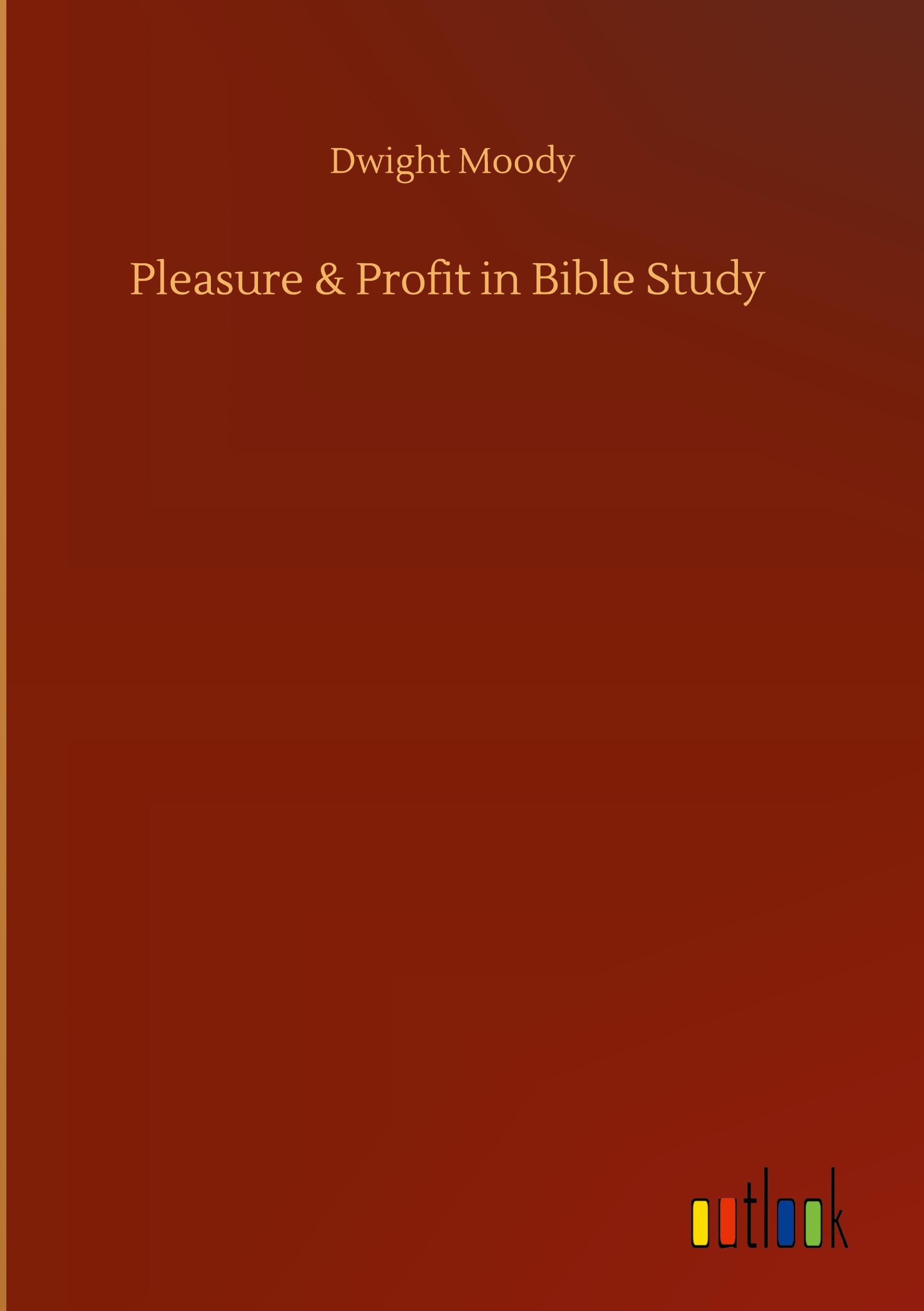 Vorderes Coverbild Pleasure & Profit in Bible Study